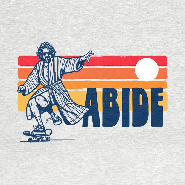 ABIDE Vintage 80s Skateboarding Dude Lebowski Retro Sunset by GIANTSTEPDESIGN